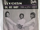 The AVONS 45 Oh, Gee Baby/Push a LIttle Harder Groove 7