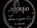 THE GENTLEMEN  Something to remember you by / Tired of you  -Boogie/R&B-   S5122