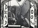 Dead Moon-Stranded In The Mystery Zone  VINYL NEUF