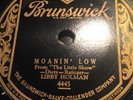 78 rpm Jazz Record; Libby Holman; Moanin' Low & Am I Blue?   Brunswick-4445