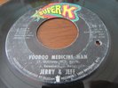 JERRY & JEFF GARAGE PSYCH 45 ON SUPER K LABEL SK-7 VOODOO MEDICINE MAN /SWEET