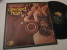 DEVILED HAM - I HAD TOO MUCH TO DREAM LAST NIGHT - STAMPA USA - LP VINILE