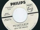 Beat Garage Ian & Zodiacs PHILIPS 40343 Why can't it be me / Leave it to me ?