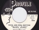 Rockabilly 45 - MICKEY HAWKS - Rock And Roll Rhythm / Bip Bop Boom