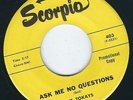 CA Garage The Tokays SCORPIO 403 Ask me no questions / Now ? 1965