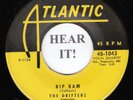 The Drifters DOO WOP 45 (Atlantic 1043) Bip Bam /Someday You'll Want Me To  VG++