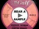rare Curtis Knight Voodoo Woman / That's Why GULF 1961 soul 45  HEAR
