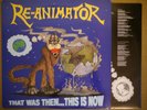 Re-Animator - That was then… This is now LP Under One Flag 1992