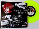 THE VIOLATORS tied to the tracks NEW 7