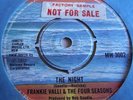 FRANKIE VALLI & THE FOUR SEASONS   THE NIGHT ** 1972 MOWEST 45 MW 3002 MINT-