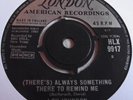 LOU JOHNSON   (THERE'S) ALWAYS SOMETHING THERE TO REMIND ME ** 1964 LONDON 45