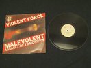 Violent Force - Malevolent Assault of Tomorrow LP slayer venom kreator