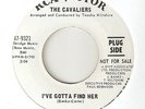 THE CAVALIERS Ive Gotta Find Her I Really Love You RCA PROMO  NORTHERN SOUL 45