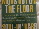 SOUL-IN'. MODS OUT ON THE FLOOR. SEALED.THE WORM.THE BUMP.WATUSI.MONKEY .RSD.