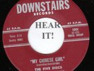 The Five Discs DOO WOP 45 (Downstairs 1001 R/I) My Chinese Girl /Roses   MINT-