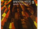 Brenton Wood - Baby You Got It LP - Double Shot NM