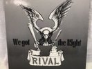 Rival We Got The Right 12” Record Punk Rock