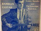 Larry Sparks And The Lonesome Ramblers ?Ramblin Guitar 1970 LP Vinyl AUTOGRAPHED