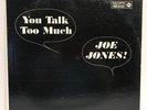 JOE JONES YOU TALK TOO MUCH ROULETTE R-25143 ORANGE LABEL EX