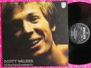 SCOTT WALKER LP 'Till The Band Comes In UK70 1stP PHILIPS 6308035 N-M TERRIFIC