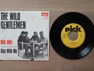 The Wild Gentlemen - Gilly Gilly - Pick 11-004 - rarer Schweizer Beat