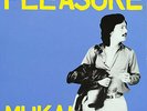 Shigeharu Mukai / Pleasure