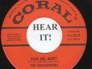 The Enchanters DOO WOP ROCKER 45 (Coral 61832) Fan Me, Baby /There Goes   VG++