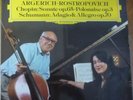 ARGERICH - ROSTROPOVICH / CHOPIN - SCHUMANN     / DG