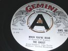 THE GHOST  When You're Dead / Indian Maid UK Orig 1970 GEMINI GMS 007 PSYCH Demo