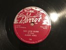 ALBERT KING  --   BAD LUCK BLUES /  BE ON YOUR MERRY WAY --78 E+ TO MINT - RARE