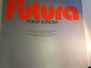box 7 LP 33 Futura Poesia Sonora Cramps Records ?5204-001 italy 1978