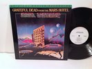 Grateful Dead - From The Mars Hotel - Mobile Fidelity MFSL Audiophile LP MoFi