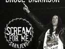 DICKINSON,BRUCE-SCREAM FOR ME SARAJEVO  VINYL LP NEW