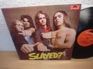 SLADE SLAYED 1972 IN MINT UK 1ST POLYDOR VERY RARE LP