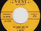 B BROWN & HIS ROCKIN McVOUTS My Baby Left Me RARE blues 45 r&b dancer ROCKABILLY