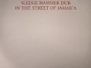 NINEY THE OBSERVER - Sledge Hammer Dub In The Street Of Jamaica - Vinyl (LP)