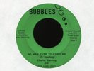 CHARLES SPURLING No Man Ever Touched Me on Bubbles Crossover Sweet Soul 45 Hear