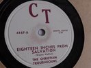 The Christian Troubadours - 78rpm single 10-inch – CT Records #CT-4157 Eighteen