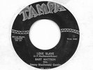 Mod Rockabilly Exotica 45 BART MATTSON Love Slave/Teen Angel Tampa Killer Find