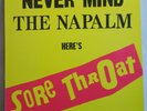 SORE THROAT Never Mind The Napalm Here's - Original UK LP - Crust Punk Grindcore