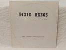 Dixie Dregs The Great Spectacular Vinyl Record