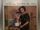 An Evening With Wild Man Fischer (Vinyl)