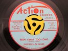 NORTHERN SOUL 45-Disciples Of Blues-Been Away Too Long / Shoe Soul-Action HEAR