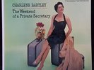 Charlene Bartley - The Weekend Of A Private Secretary - 1957 - MONO - Vinyl - LP