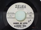 RARE-NORTHERN SOUL-SELMA RECORDS 4002-CLARENCE REED-SOONER OR LATER-PROMO-45
