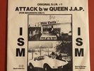 ISM 7”   (Attack (For Beginners Only)/Queen J.A.P.) KBD/Punk