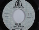 Northern Soul 45 CHRIS MORGAN Who Am I BELL promo HEAR