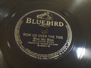 Country BLUE SKY BOYS Bluebd 6567Row Us Over The Tide/take Up Thy Cross E+