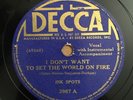 R&B 78 The Ink Spots I DON'T WANT TO SET THE WORLD ON FIRE Decca 3987 V+