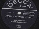 Bill Monroe – 78 rpm Decca 46325: Swing Low Sweet Chariot/Angels Rock Me E+